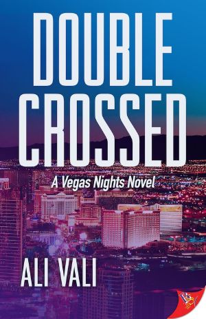 [Vegas Nights 01] • Double-Crossed